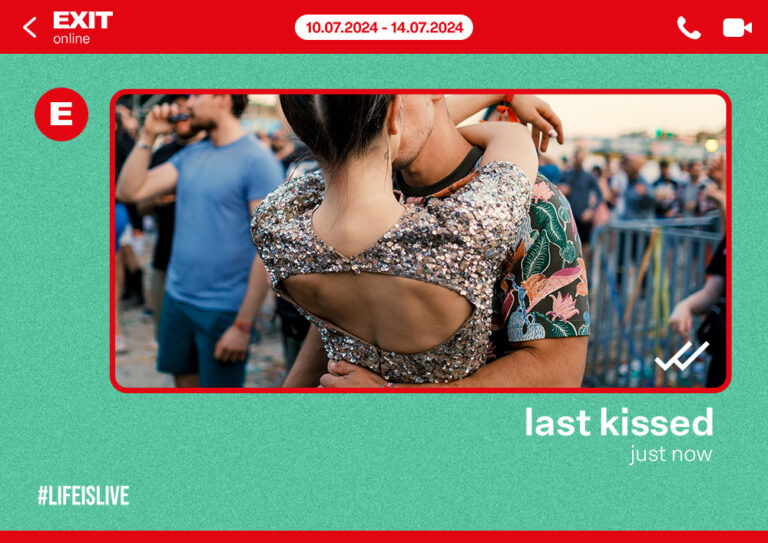 EXIT Festival - Last Kissed